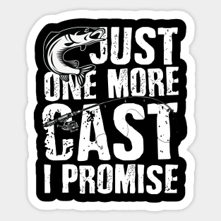 Just one cast I promise Sticker